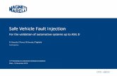 Safe Vehicle Fault Injection - Automotive · PDF fileCTO - EECC G. Fiaccola, F.Tronci, M.Ferrato, F.Tagliabò Safe Vehicle Fault Injection For the validation of automotive systems
