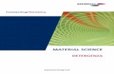 MATERIAL SCIENCE - · PDF file3 ConnectingChemistry Specialità Miscele multifunzionali 5 Tensioattivi Speciali 6 Molecole controllo odore 7 Polimeri Speciali e Tensioattivi Siliconici