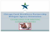 Chicago Cook Workforce Partnership Delegate Agency  · PDF fileChicago Cook Workforce Partnership Delegate Agency Orientation GUIDELINES FOR WRITING GOOD CASE NOTES