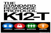THE STANDARD RESPONSE PROTOCOL K12-T - The “I Love …iloveuguys.org/srp/SRP K12 Classroom Training 2015.pdf · THE “I LOVE U GUYS” FOUNDATION On September 27th, 2006 a gunman