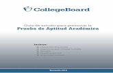 Guía de estudio para presentar la Prueba de Aptitud Acadé · PDF fileprogramas están dirigidos a sistematizar los procesos de evaluación y admisión universitaria, ... (Pre-PAA™);