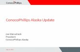 ConocoPhillips Alaska Update - Alliancealaskaalliance.com/wp-content/uploads/2013/10/Marushack.Alliance.5... · ConocoPhillips Alaska Update May 14 ... are urged to consider closely