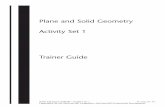 Plane and Solid Geometry Activity Set 1 - · PDF filePlane anD SolID GeoMetry aCtIvIty Set #1 teaCHInG tIP: You can focus on plane geometry by using pattern blocks in place of the