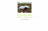 Questions and Answers - CENTRAL INSTITUTE FOR · PDF file1 Bt Cotton Q&A Questions and Answers K. R. Kranthi Ph.D, FNAAS Director Central Institute for Cotton Research, Nagpur Published