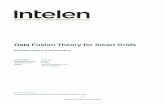 Data fusion theory for smart grids - Intelen - HOME · PDF fileTraditional Grid Management has to come down to the customer level. This requires combination of customer- ... Data fusion