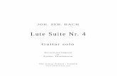 Lute Suite Nr. 4 - arnes. msterg/Midi/Bach/suita E-dur.pdf · PDF fileJOH. SEB. BACH Lute Suite Nr. 4 Guitar solo Revised and fingered by Eythor Thorlaksson The Guitar School - Iceland