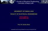 UNIVERSITY OF BANJA LUKA FACULTY OF  · PDF fileUNIVERSITY OF BANJA LUKA FACULTY OF ELECTRICAL ENGINEERING     Prof. Dr. Zdenka Babic University of Banja Luka 1962 Faculty of