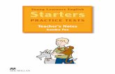 PRACTICE TESTS - Macmillan Young Learners ESOL (English for ... 3 Young Learners English Starters Teacherâ€™s Notes Instructions. ... Practice Tests Book uses British words in