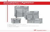 Incubator/Agitator - Sarstedt · PDF fileAgitator User-friendly design: Snap-in locking doors, auto-stop agitator operation, low working height and swivel casters on models TI-2 and