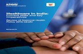 Healthcare in India - gita · PDF  . Healthcare in India: Current state and key imperatives. Review of National Health Policy 2015 (draft)