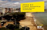2016 EY Latin America insurance outlook - Ernst & YoungFILE/EY-2016-latin-america-insurance-outlook.pdf · 2016 EY Latin America insurance outlook 3 Competition heating up The liberalization
