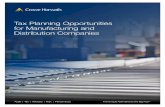 Tax Planning Opportunities for Manufacturing and ... · PDF file 7 Tax Planning Opportunities for Manufacturing and Distribution Companies IP Migration Shifting intellectual property