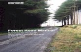 Coford (Irish) Forest Road · PDF fileForest Road Manual Guidelines for the design, construction and management of forest roads Tom Ryan1, Henry Phillips2, James Ramsay3 and John Dempsey4