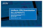 Uniform CPA Examination BLUEPRINTS · PDF fileUniform CPA Examination BLUEPRINTS Approved by the Board of Examiners American Institute of CPAs Sept. 30, 2016 Effective Date Jan. 1,