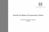 Saudi Arabia’s Economic Cities - OECD. · PDF fileEconomic Cities: Pockets of Competitiveness ... beyond a mere industrial free zone. 6 ... Health & Education Areas