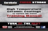 High Temperature Ceramic Coatings - Cerakote · PDF fileNIC Industries offers the only one-on-one training program for Cerakote™ High Temperature Ceramic Coatings. ... Temp Coating