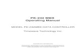 PK-232 MBX Operating Manual - Repeater · PDF filePK-232 MBX Operating Manual MODEL PK-232MBX DATA CONTROLLER Timewave Technology Inc.. PROPRIETARY INFORMATION Reproduction, dissemination