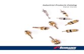 Industrial Products Catalog Valve · PDF fileValve Cores All Schrader® valve cores are compatible with existing U.S.A. standards, manufacturing valves for air tanks, steel barrels,
