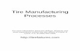 Tire Manufacturing Processestirefailures.com/PDF_vf/whitepaper.pdf · Tire Manufacturing Processes For more information about tire defects, blowouts and tread separations contact
