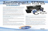 TechSmart TPMS -  · PDF fileWith the TechSmart ® kit, technicians ... tire pressure, tire temperature, broadcast frequency, ... Compatible with NEW T55001MT OBDII Adapter
