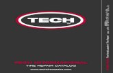 TECH Tire Repair - OmniSource tire repair.pdf ·  TECH INTERNATIONAL TIRE REPAIR CATALOG TRUST TECH The W orld Leader in Tire R epair
