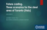 Future casting. Three scenarios for the steel area of ... · PDF fileFuture casting. Three scenarios for the steel area of Taranto (Italy) LIDIA GRECO UNIVERSITY OF BARI, ITALY ...