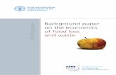 Background paper on the economics of food loss and · PDF fileSAVE FOOD: Global Initiative on Food Loss and Waste Reduction Background paper on the economics of food loss and waste