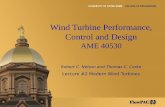 Wind Turbine Performance, Control and Designtcorke/w.WindTurbineCourse/AME 40530 Lect_2… · Wind Turbine Performance, Control and Design AME 40530 Robert C. Nelson and Thomas C.