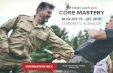 CAMP 2016 CORE MASTERY - Systema · PDF fileCORE MASTERY This summer, Systema uncovers the core. Some of the key elements are Breathing, Structure, Movement, and Relaxation. Yet, there