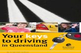 Your keys to driving - Thrifty Car & Truck · PDF file1 Introduction Your keys to driving in Queensland is a publication for Queensland drivers that combines important information