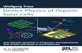Wolfgang Tress Device Physics of Organic Solar · PDF fileDevice Physics of Organic Solar Cells Drift-Diffusion Simulation in Comparison with Experimental Data of Solar Cells Based