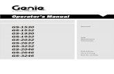Operator’s Manual - Manuals - Geniemanuals.gogenielift.com/Operators/English/114423.pdf · Operator’s Manual GS-1530 GS-1532 GS-1930 GS-1932 GS-2032 GS-2632 GS-3232 GS-2046 GS-2646