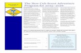 The New Cub Scout Adventure - Boy Scouts of America · PDF file2015 with the rollout of any new ... working on their badge of rank. ... The New Cub Scout Adventure Program for 2015–2016