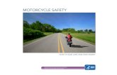 Motorcycle Safety Book - Centers for Disease · PDF file07.08.2006 · For motorcycle safety, ... more people are riding motorcycles than ever before. Motorcycle riders represent almost