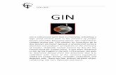 GIN LIST GIN - Cambio de Tercio · PDF fileGIN LIST GIN Gin is a flavoured spirit that is created by redistilling a high proof neutral spirit in the presence of juniper berries and