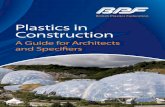 Plastics in Construction - · PDF filePLASTICS IN CONSTRUCTION 3 Introduction This Guide has been produced by the British Plastic Federation to help architects and specifiers in both