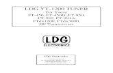 LDG YT-1200 TUNER - LDG · PDF fileLDG YT-1200 TUNER For Yaesu FT-450, FT-450D, FT-950, FT-991, FT-991A ... It exchanges data with your transceiver, allowing you to control all tuning