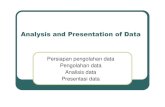 Persiapan pengolahan data Pengolahan data Analisis data ... · PDF filejenis data statistik data kualitatif/ data non metrik mempunyai sifat tidak dapat dilakukan operasi matematika