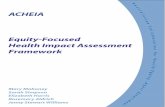 Equity-Focused Health Impact Assessment Frameworkhiaconnect.edu.au/old/files/EFHIA_Framework.pdf · Equity Focused Health Impact Assessment Framework i ACKNOWLEDGEMENTS The Investigators