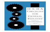 O S H A CHECKLIST FOR GENERAL · PDF fileO S H A CHECKLIST FOR GENERAL INDUSTRY Prepared by the South Carolina Department of Labor, Licensing and Regulation Office of OSHA Voluntary