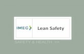 Lean Safety - DIOSH Day Huey Lean Safety.pdf · 3 SAFETY & HEALTH >> Lean Safety Lean safety is a systematic approach to identifying and controlling the waste in processes/activities