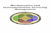 Mechatronics and Instrumentation Servicing Management · PDF fileThe genesis of mechatronics is the interdisciplinary area relating to mechanical engineering, electrical and electronic