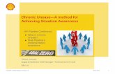 Chronic Unease A method for Achieving Situation Awareness · PDF fileAt Shell Pipeline, we are on a journey to Goal Zero ... building Chronic Unease is the next step in that journey