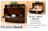 Model AW50 QUEEN - · PDF fileModel AW50 QUEEN Installation Instructions a product of WALLBEDS! Please keep these instructions for future reference. Hiddenbed must be dis-assembled