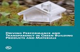 Driving Performance and Transparency in Green · PDF fileDriving Performance and Transparency in Green Building Products and Materials page 2 In just a few short years, the use of