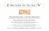Tracking the Arab Spring - Journal of · PDF fileTracking the “Arab Spring ... thicker types of democracy—in particular, the rising number of liberal democracies, including Chile