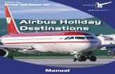 Manual A320 321 eng - simMarketonline.simmarket.com/aerosoft/LTU320/Manual_A320_321_online.pdf · Airbus-Holiday Destinations Aerosoft GmbH 2005 6 7 6 7 LTU 2005 Airbus Panels Since