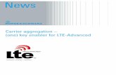 Carrier aggregation – (one) key enabler for LTE-Advanced · PDF filegeneric access procedures that are defined for LTE as of Rel-8: cell search and selection, ... Carrier aggregation