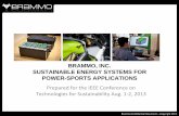BRAMMO, INC. SUSTAINABLE ENERGY SYSTEMS FOR …sites.ieee.org/sustech/files/2013/12/EV_Brammo-Sustech... · BRAMMO, INC. SUSTAINABLE ENERGY SYSTEMS FOR POWER-SPORTS APPLICATIONS ...