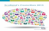 Scotland s Councillors 2013 - Improvement Service Survey... · 2013 2 This report presents the findings of a survey of all councillors in Scotland. Rather than undertake the survey